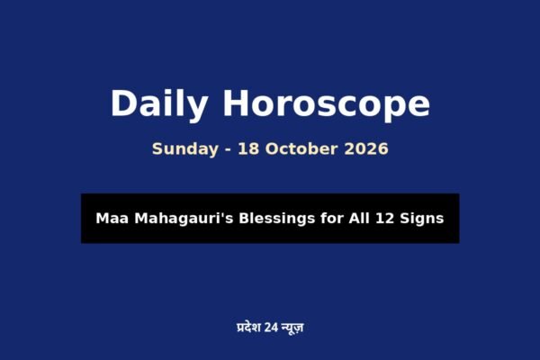 Daily Horoscope 18 October 2026